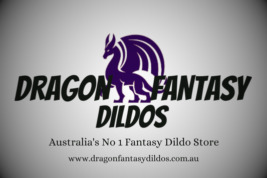Dragon Fantasy Dildos – Australia’s No.1 fantasy dildo store since 2020